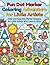 Fun Dot Marker Coloring Adventure for Little Artists: Cute and Easy Dot Marker Designs for Little Artists Who Love to Color