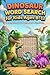 Dinosaur Word Search for Kids Ages 8–12: 50+ Fun Puzzles to Learn Dinosaur Names, Facts and Improve Vocabulary and Focus (SMART WORD SEARCH FOR KIDS)