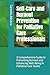 Self-Care and Burnout Prevention for Palliative Care Professionals: A Comprehensive Guide to Preventing Burnout and Enhancing Well-Being in Palliative Care Teams (Palliative education)