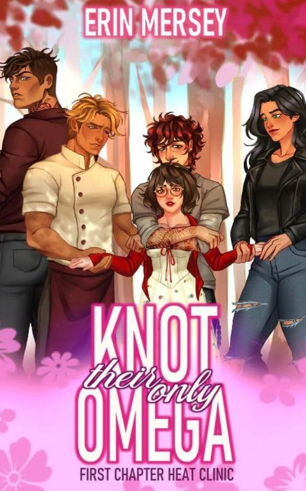 Knot Their Only Omega (First Chapter Heat Clinic #2)