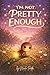 I'm not pretty enough: A Gentle Bedtime Story for Children Ages 3–7 About Self-Love