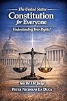 The United States Constitution for Everyone: Understanding Your Rights!