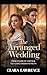 The Arranged Wedding: From Chains of Control to a Love Chosen in Truth