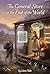 The General Store at the End of the World: A Cozy Cultivation LitRPG Novel