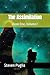 The Assimilation: Book One, Volume I