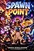 Spawn Point: Quando il gioco diventa reale (Italian Edition)