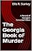 The Georgia Book of Murder: A Record of Georgia's Convicted Killers (The Books of Murder)
