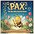 PAX, THE BEE WHO HAD NO NAME: A Magical Story about the Joy of Learning to Write Your Own Name: A Handwriting Readiness Picture Book for Preschoolers and Kindergarten.