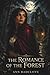The Romance of the Forest: The 1791 Gothic Literary Classic