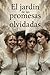 El jardín de las promesas olvidadas (Spanish Edition)
