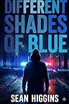 Different shades of blue (DS Reagan Book 1)