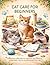 Cat Care for Beginners: A Practical Guide with Fun Activities and Games to Understand, Care for, and Bond with Your Cat