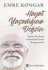 Hayat Yaşadığına ...