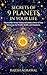 SECRETS OF 9 PLANETS IN YOUR LIFE: DISCOVER THE DIVINE TIMING AND HIDDEN POWER IN YOUR HOROSCOPE FOR WEALTH,HEALTH AND HAPPINESS.
