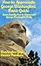 How to Appreciate George Washington: Basic Guide: Learn Exactly How to Appreciate Washington Daily (How-To Success Secrets Book 1037)