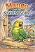 Mango and the Storm Song: A Brave Little Parrot’s Journey Home (in colour) (The Brave Little Animal Tales Book 5)