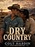Dry Country (Broke Mesa Boo...
