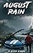 August Rain