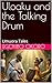 Uloaku and the Talking Drum: Umuora Tales