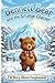 Bennett Bear and the Grudge Glacier: A Story About Forgiveness