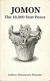 JOMON: The 10,000...