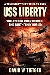USS LIBERTY: A St...