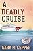 A Deadly Cruise: David Kenm...