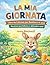 La mia giornata: Libro da colorare per bambini 3/6 anni (Italian Edition)
