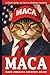 MACA - Make America Catastic Again: A Field Guide to Cats in Modern America