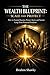 THE WEALTH BLUEPRINT: SCALE AND PROTECT: How to Expand Income, Protect Assets, and Sustain Long-Term Financial Freedom (The Financial Freedom Blueprint Series)