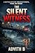 The Weight of Silence: A Detective Mystery Thriller