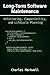 Long-Term Software Maintenance: Refactoring, Compatibility, and Lifecycle Planning (From Writing Native Code to Building Scalable and Maintainable Systems Book 4)