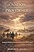 A Nation Under Providence: ...