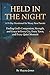Held in the Night: A 33-Day Devotional for Weary New Parents: Finding God’s Compassion, Strength, and Grace in Every Cry, Every Yawn, and Every Quiet Moment (Compassion & Mercy)