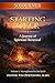 Starting Over: A Journey of Spiritual Renewal, Volume 3 - Strengthened in the Spirit