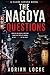 The Nagoya Questions: A Claire Gerard Novel (The Claire Gerard Series)