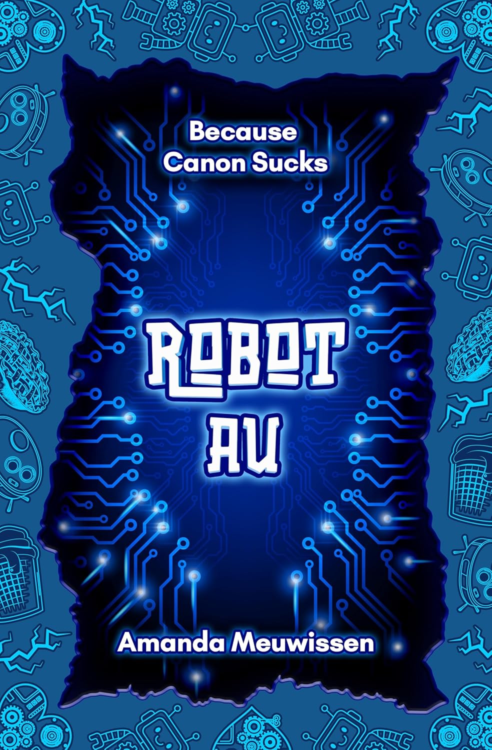 Robot AU (Kindle Edition)