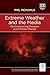 Extreme Weather and the Media: Communicating Disasters and Climate Change (The International Geographical Union Series on Contemporary Geographies)
