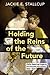 Holding the Reins of the Future: Child-Rearing Experts and Female Novelists, 1860–1940