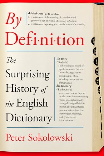 By Definition: The Surprising History of the English Dictionary (Hardcover)