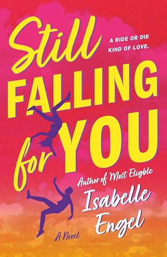 Still Falling for You: A Novel (Paperback)