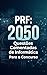 PRF: 2050 Questões Comentadas de Informática Para o Concurso (Portuguese Edition)