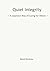 Quiet Integrity: A Japanese Way of Caring for Others