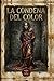 La condena del color (Las Víctimas del Silencio) (Spanish Edition)