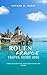 Rouen France Travel Guide 2026: Complete Rouen Travel Guide 2026 For First-time Visitors