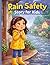 Rain Safety Story for Kids: Learn About Rain, Floods & Staying Safe | Ages 4–8