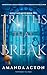 Truths that Break (Locke and Keyes, #2)