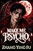 Make Me Psycho: A Demon-Touched Captive Romance