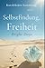 Kurzlektüre-Sammlung – Band 6: Selbstfindung, Klarheit, Freiheit (German Edition)
