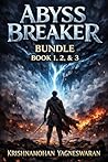 Abyss Breaker: The First Trilogy Box Set: Books 1–3: Fall of Eldin, Trial of Players & Shadow Hunt | A LitRPG Survival Fantasy with Analyze & Activate Power, Abyss Monsters, and a Broken World